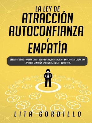 cover image of La Ley de Atracción, Autoconfianza & Empatía